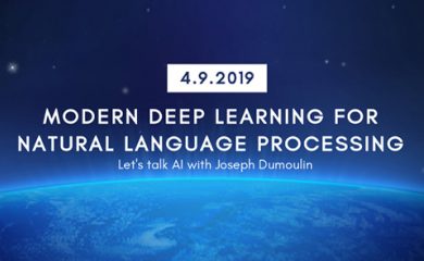 Let’s talk with AI: Modern Deep Learning for Natural Language processing