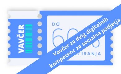 Vavčer za dvig digitalnih kompetenc za socialna podjetja